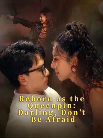 Reborn as the Queenpin: Darling, Don’t Be Afraid